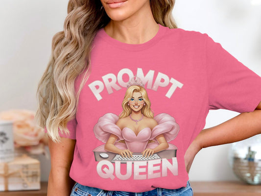 Prompt Queen T-Shirt, AI Blonde Queen Tee, Computer Lover Gift