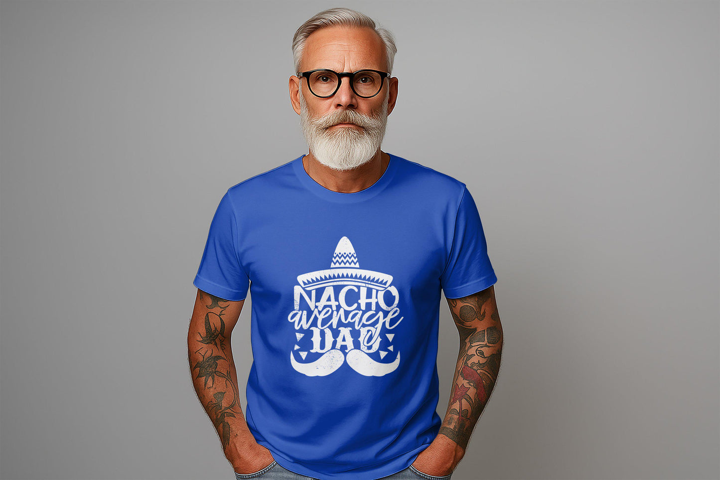 Nacho Average Dad T-Shirts, Gift for Dad, Fathers Day T-Shirts, Funny Dad Tees, Mens T Shirts, Mexican, T Shirts for Men
