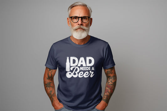 Dad Needs A Beer T Shirts, Fathers Day, Funny Dad Gift, Dad T Shirts, Gift For Dad, Beer Lover Gift, Dad Birthday, Dad Present, Beer