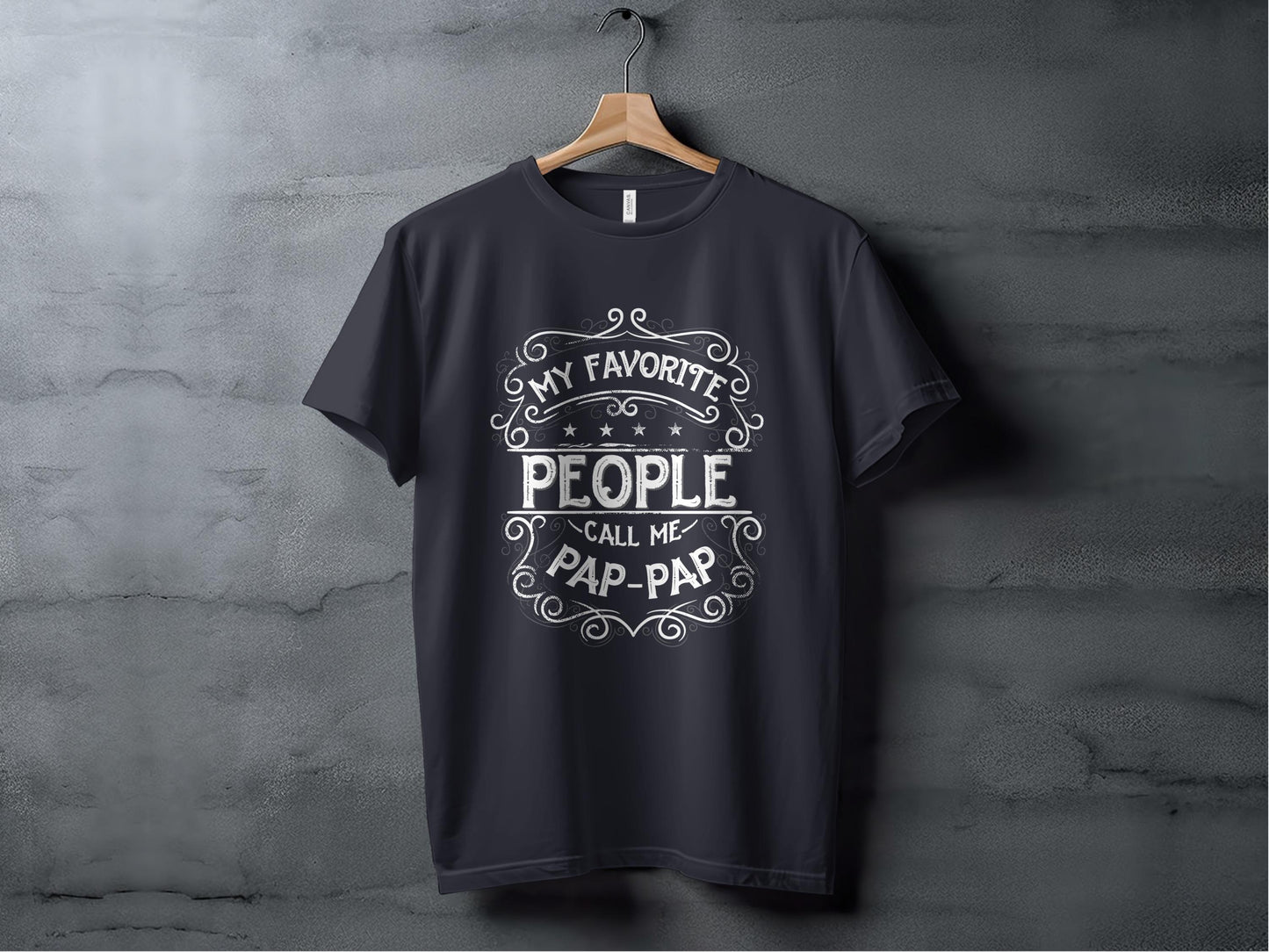 My Favorite People Call Me Pap Pap T-Shirts, Gift for Dad, Fathers Day Apparel, Grandfather T-Shirt, Papa Tee, PapPap Shirt