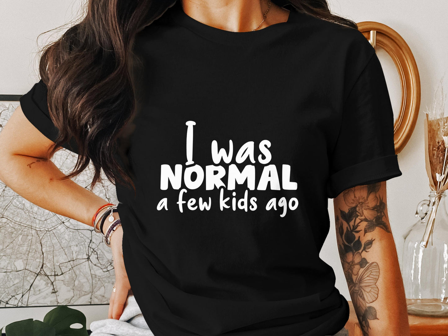 I Was Normal a Few Kids Ago T-Shirts, Funny Mom Tee, Gift for Mom, Mother's Day Gift, Mom Life, New Mom, Cute Shirt, Trendy, Humor