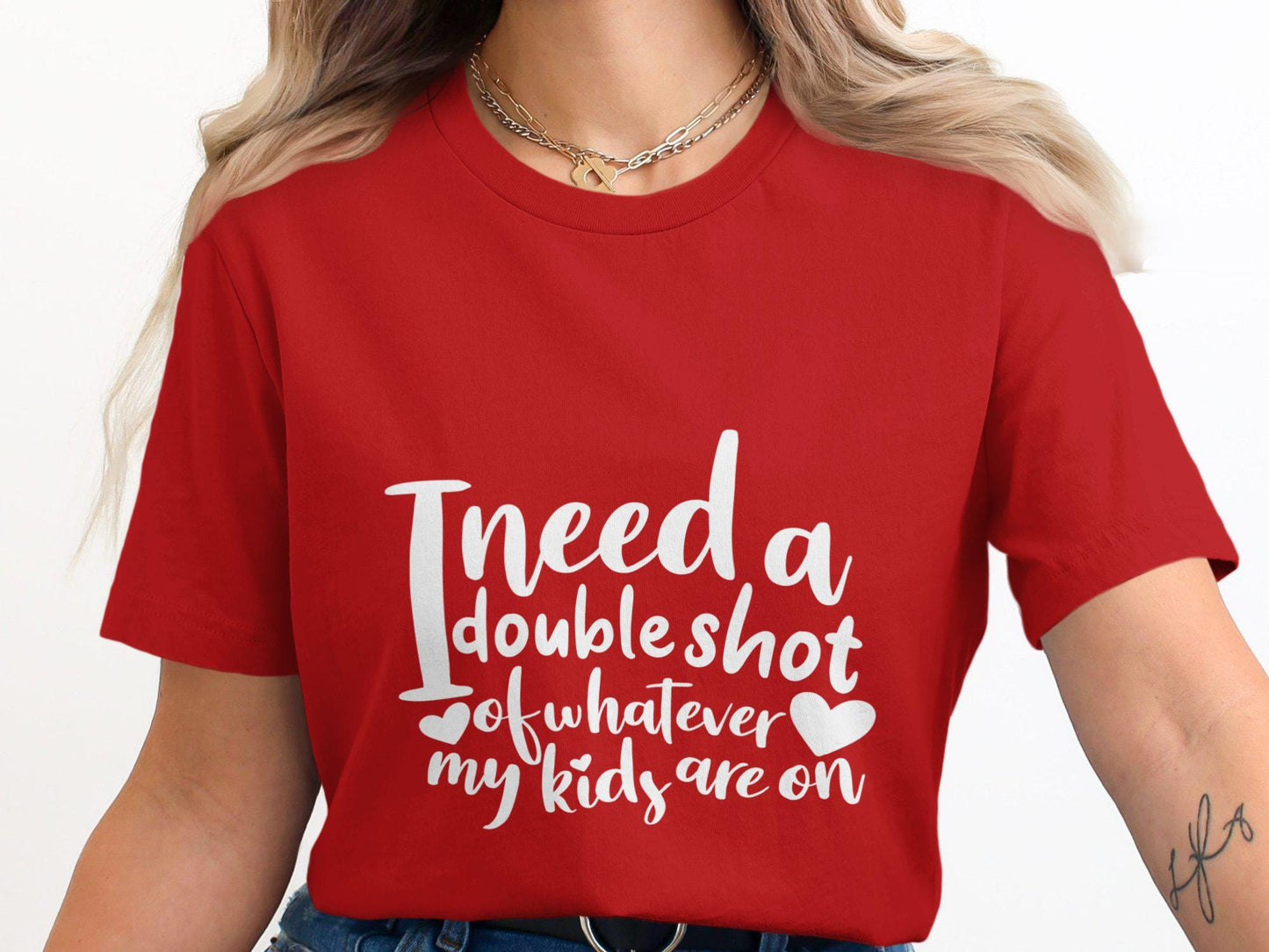 Funny Mom T Shirts, I Need a Double Shot, Gift for Mom, Mothers Day, Mom Life Tee, Exhausted Parent Tee, Humorous Mother T Shirts