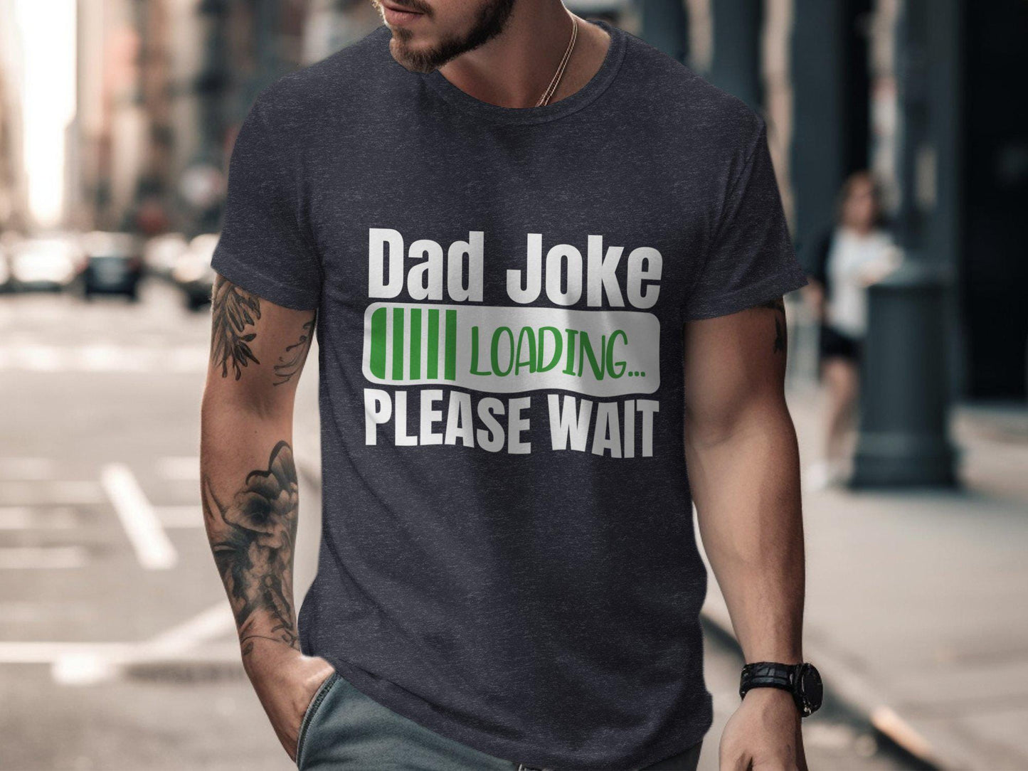 Dad Joke Loading Funny T Shirts, Humor Tee, Gift Idea, Father Dad, Jokes, Please Wait, Gift for Him, Dad Gift, For Dad