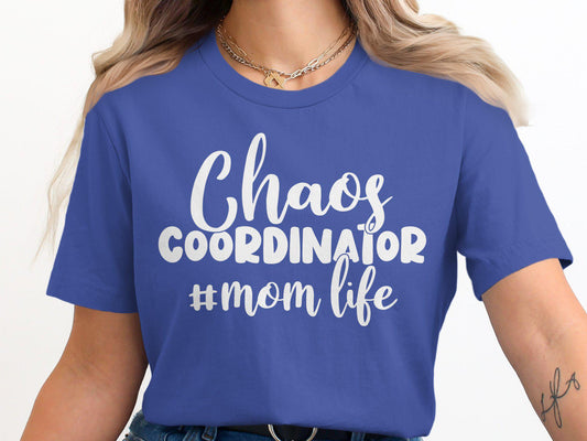 Chaos Coordinator T-Shirts, Mom Life Tee, Gift for Mom, Mothers Day Present, Funny Mom T-Shirts, Cool T-Shirts