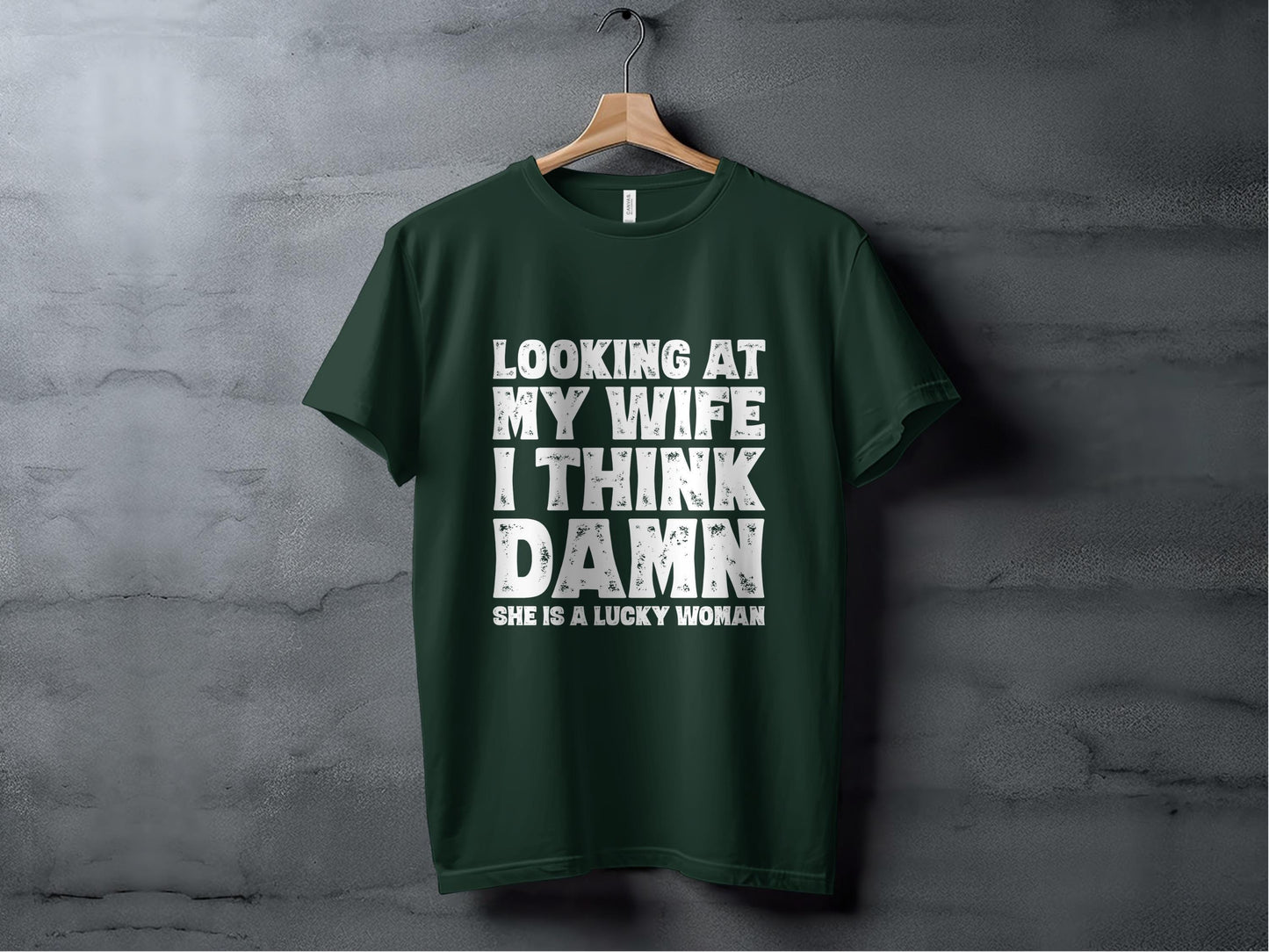 Funny Husband T-Shirt, Lucky Wife, Father's Day Gift