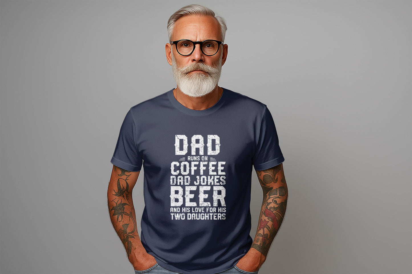 Dad Runs On Coffee, Dad Jokes, Beer, Two Daughters T-Shirts, Father Day, Dad Gift, Funny Dad, Dad of Girls T-Shirts