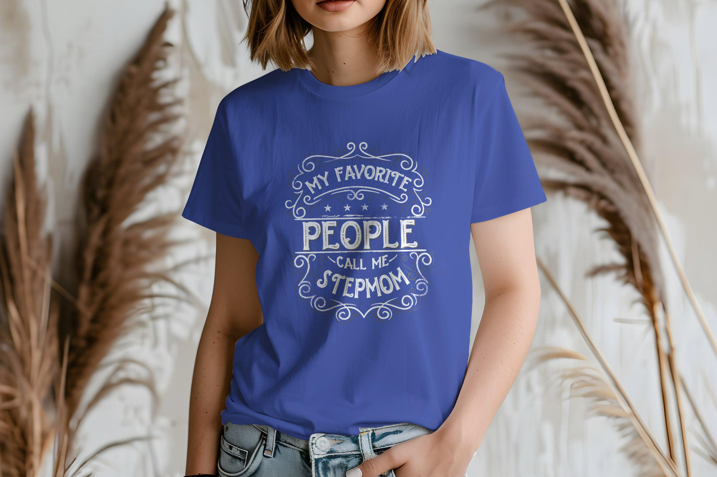 Stepmom T-Shirt: My Favorite People Call Me Stepmom