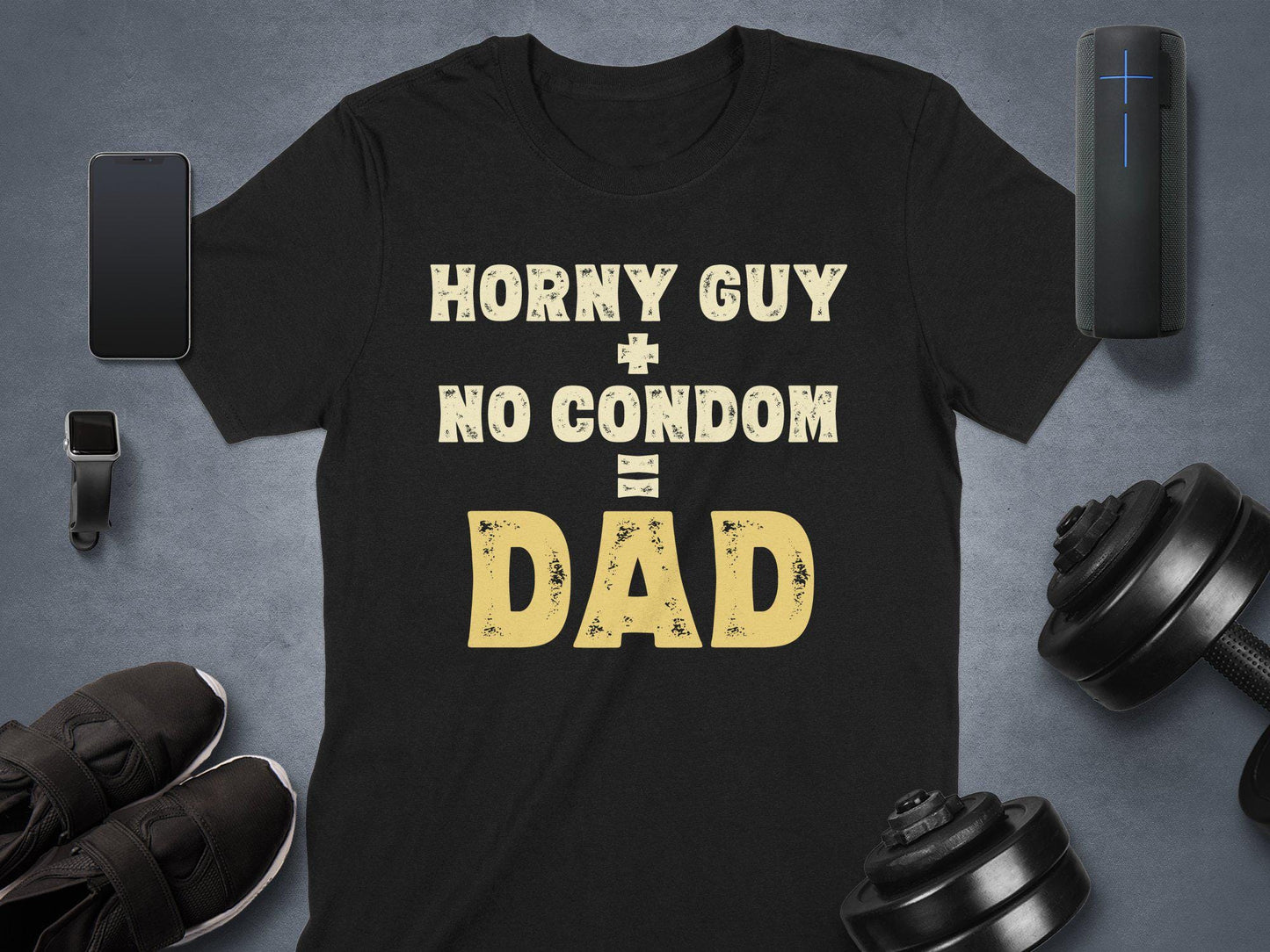 Funny Dad T-Shirt: Novelty Adult Humor Gag Gift